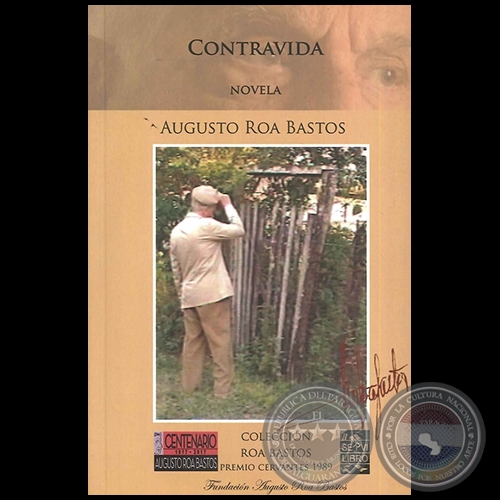 CONTRAVIDA - Autor: AUGUSTO ROA BASTOS - Año 2017